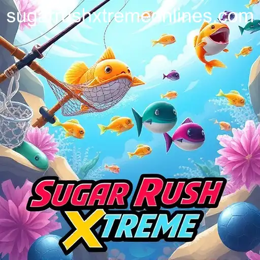 Sugar Rush Xtreme: The Exciting World of Fishing Games
