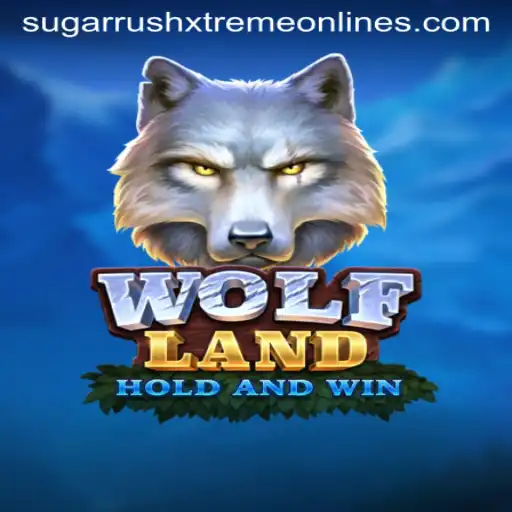 WolfLand: Navigating the Thrills of Sugar Rush Xtreme