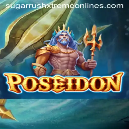 Poseidon: Dive into the Exciting World of Sugar Rush Xtreme
