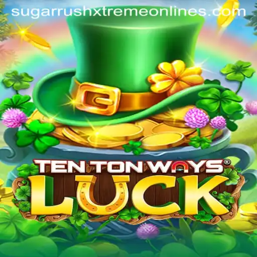 Unveiling the Thrills of TenTonWaysLuck with Sugar Rush Xtreme